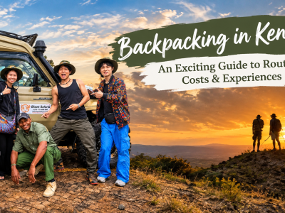 Backpacking in Kenya: An Exciting Guide to Routes, Costs & Experiences